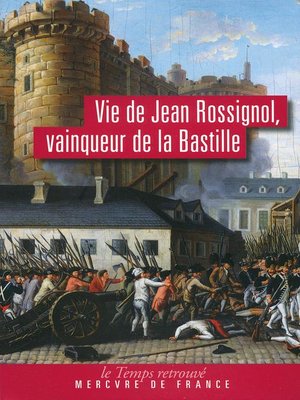 cover image of Vie de Jean Rossignol, vainqueur de la Bastille